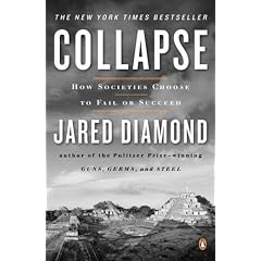Collapse: How Societies Choose to Fail or Succeed
