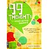 99 Thoughts for Small Group Leaders: Tips for Rookies & Veterans on Leading Youth Ministry Small Groups