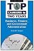 Business, Finance, and Government Administration (Top Careers in Two Years) by Celia W. Seupel