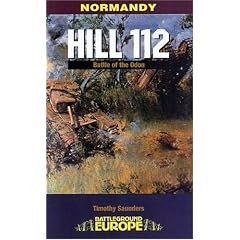 Normandy: Hill 112 - The battle of the Odon