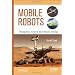 Mobile Robots: Navigation, Control and Remote Sensing