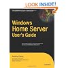 Windows Home Server User's Guide (Expert's Voice)
