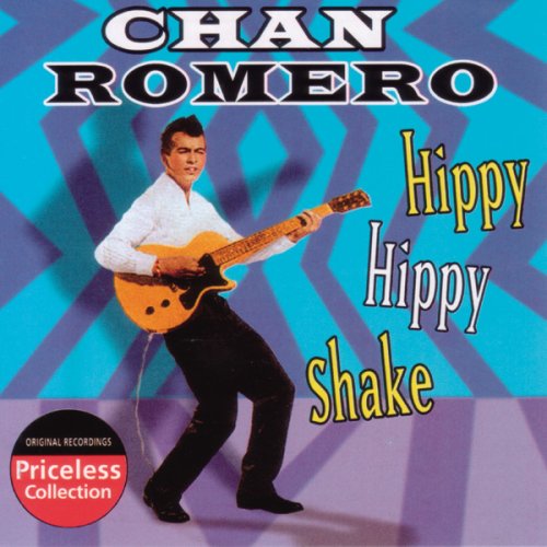 ヒッピー・ヒッピー・シェイク チャン・ロメロ