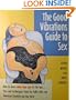 The Good Vibrations Guide to Sex