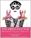 The dress doctor : prescriptions for style, from A to Z