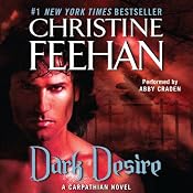Dark Desire: Dark Series, Book 2 | [Christine Feehan]
