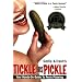 TICKLE HIS PICKLE!: Your Hands-On Guide to Penis Pleasing