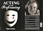 Acting and Performing
