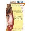 Introvert Power: Why Your Inner Life Is Your Hidden Strength