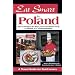 Eat Smart in Poland: How to Decipher the Menu, Know the Market Foods & Embark on a Tasting Adventure (Eat Smart)