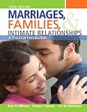 Marriages, Families, and Intimate Relationships (3rd Edition)