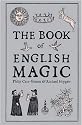 The Book of English Magic