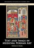 Text and image in medieval Persian art