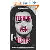 Terror von rechts: Die Nazi-Morde und das Versagen der Politik