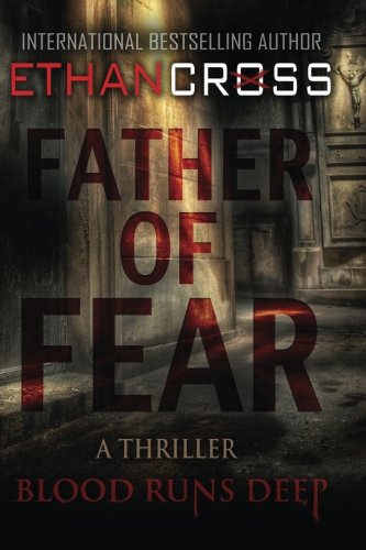 Father of Fear: Shepherd Thriller Book 3