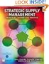 Strategic Supply Management: Principles, theories and practice