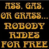 Ass, Gas Or Grass Decal - Sticker