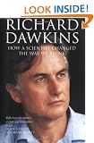 Richard Dawkins: How a scientist changed the way we think