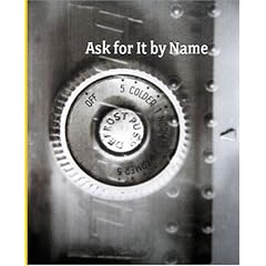 Ask for It by Name
