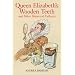 Queen Elizabeth's Wooden Teeth: And Other Historical Fallacies