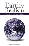 Books : Earthy Realism: The Meaning of Gaia (Societas): The Meaning of Gaia (Societas)