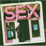 Sex : Too Fast To Live Too Young To Die