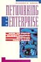 Networking the Enterprise: How to Build Client/Server Systems That Work (Mcgraw-Hill Series on Computer Communications)