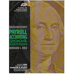 Payroll Accounting 2004 (Payroll Accounting): Bernard Bieg