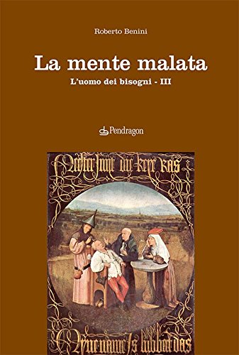 La mente malata: 3 (Studi e ricerche) (Italian Edition)