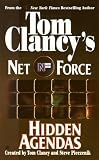 Hidden Agendas (Tom Clancy's Net Force, No. 2)