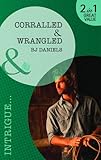 Corralled ; Wrangled