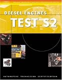 ASE Test Preparation Series: School Bus (S2) Diesel Engines (Delmar Learning's Ase Test Prep Series)