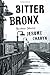 Bitter Bronx: Thirteen Stories