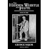 The Hidden Whistle and Flute