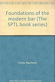 Foundations of the modern Bar