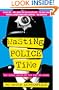 Wasting Police Time: The Crazy World of the War on Crime