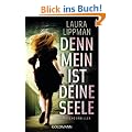 Denn mein ist deine Seele: Psychothriller