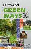 bookshop france Brittanys Green Ways: A Guide to Re used Railway Tracks and Canal Towpaths (for cyclists and walkers) because we all love reading blogs about living in France bookshop france Brittanys Green Ways: A Guide to Re used Railway Tracks and Canal Towpaths (for cyclists and walkers) because we all love reading blogs about life in France