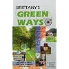 Brittany's Green Ways: A Guide to Re-used Railway Tracks and Canal Towpaths (for cyclists and walkers)