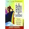 El Exito no llega por Casualidad (Spanish Edition)