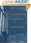 The Encyclopedia of Christianity, Volume 2 (E-I)