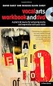 The Vocal Arts Workbook and DVD: A Practical Course for Developing the Expressive Range of Your Voice