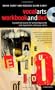 The Vocal Arts Workbook + DVD: A practical course for developing the expressive range of your voice. (Methuen Drama) (v. 1)