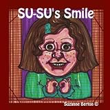 SU-SU's Smileby Suzanne Berton