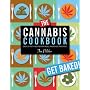 The Cannabis Cookbook: Over 35 Tasty Recipes for Meals, Munchies, and More
