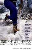 Another Wilderness: Notes from the New Outdoorswoman (Adventura Books)