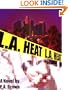 L. A. Heat (A David Lane and Chris Bellamere Mystery)