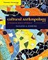 Cengage Advantage Books: Cultural Anthropology: A Problem-Based Approach (Cengage Advantage Books)