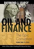 Oil and Finance: The Epic Corruption