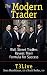 The Modern Trader: Wall Street Traders Reveal Their Formula for Success